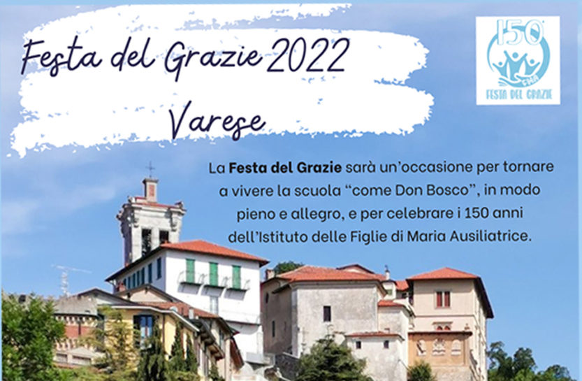 Il 14 maggio 2022 la Scuola Maria Ausiliatrice di Varese ha celebrato come Comunitร Educante la โfesta del grazieโ...